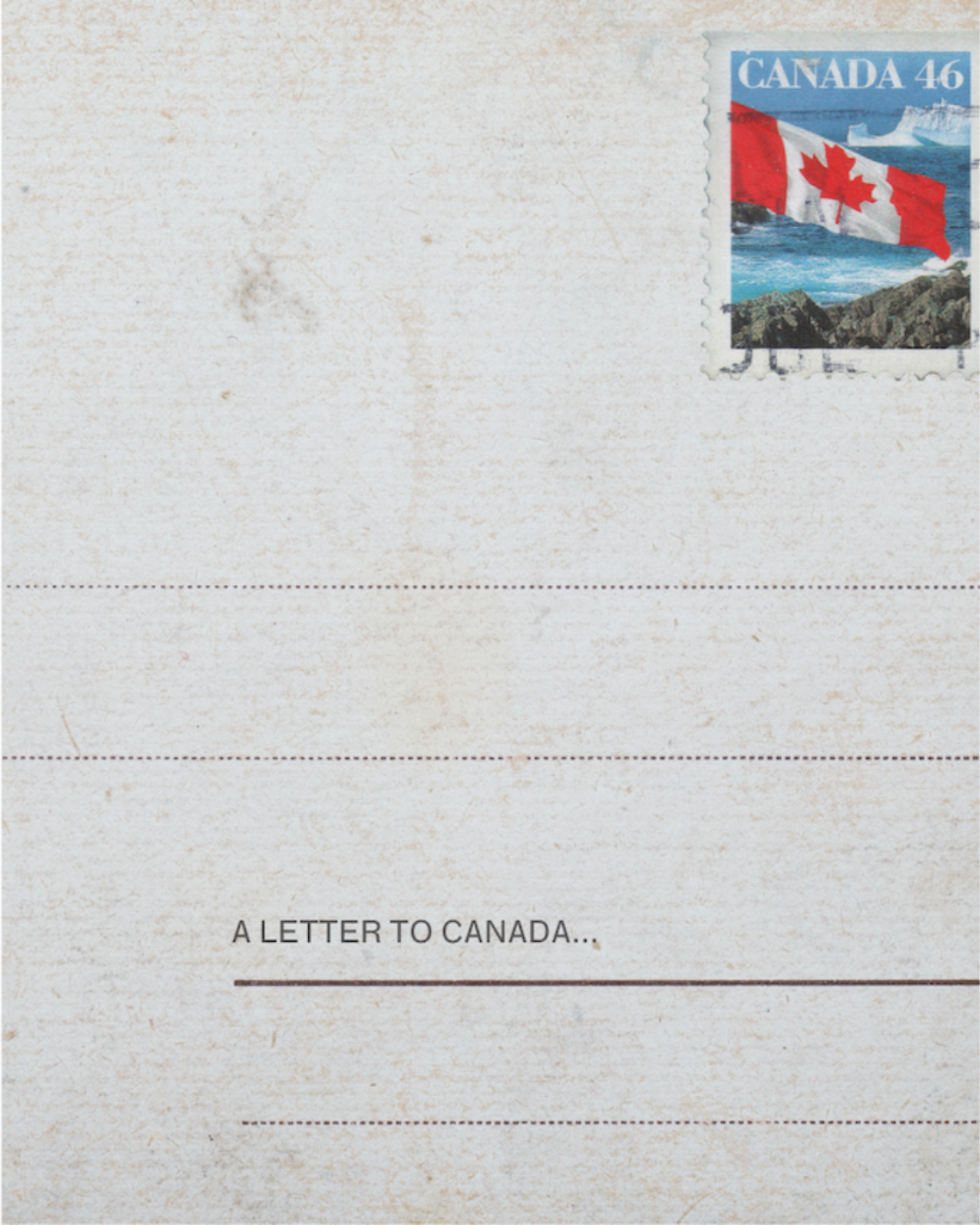 A LETTER TO CANADA